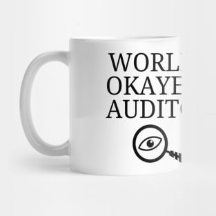 World okayest auditor Mug